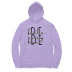 Be Fearless, Strong, Brave - Hoodie